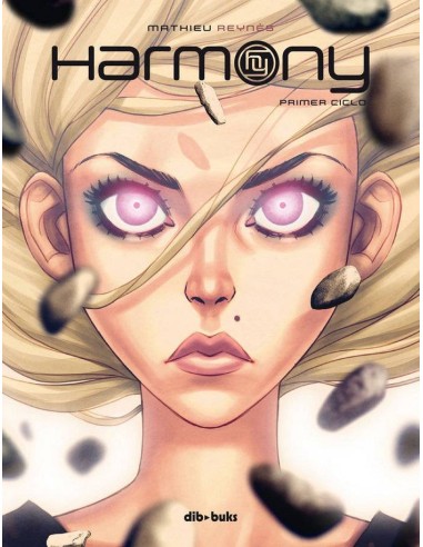 Harmony Ciclo – Tome 1