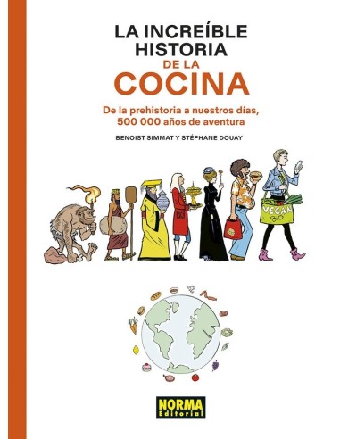 La increíble historia de la cocina – Livre