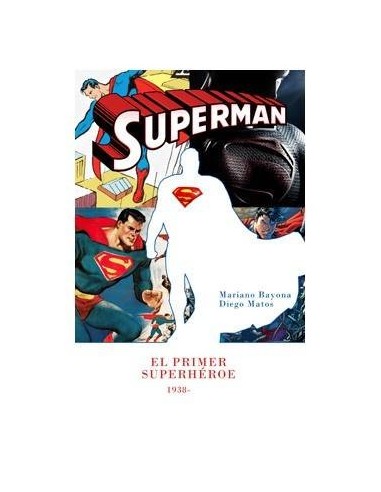Superman, el Primer Superheroe – Comic