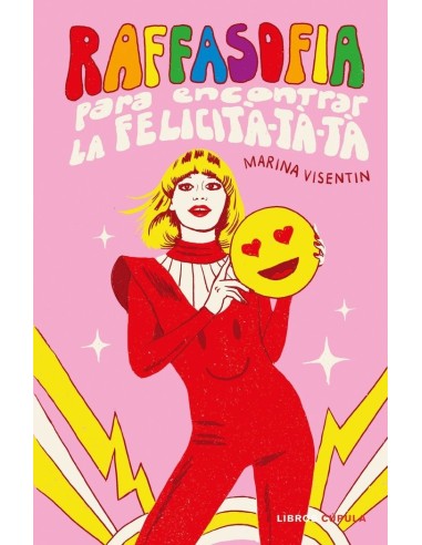 RAFFASOFIA para encontrar la Felicità-tà-tà – Livre