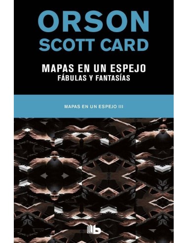 Mapas en Un Espejo. Fabulas y Fantasios