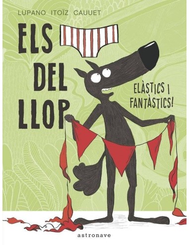 Calçotets del Llop 3 Elastics I Fantastics,els