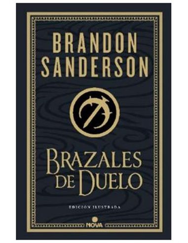 Brazales de Duelo (wax & Wayne: Edicion Ilustrada 03)
