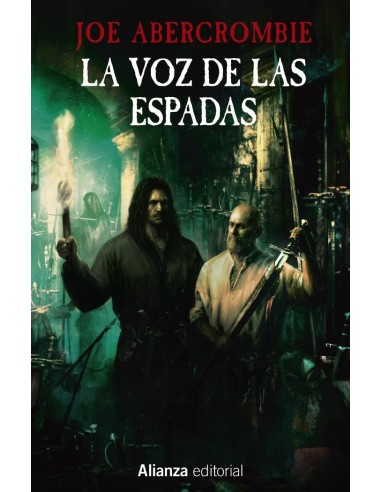 LA VOZ DE LAS ESPADAS La Primera Ley: Libro I – Livre