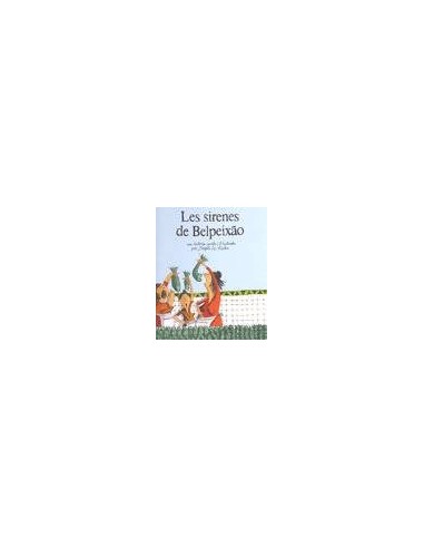 Sirenes de Belpeixao, les