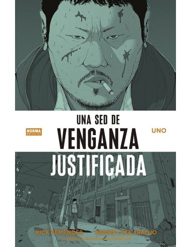 Una Sed de Venganza Justificada – Tome 1