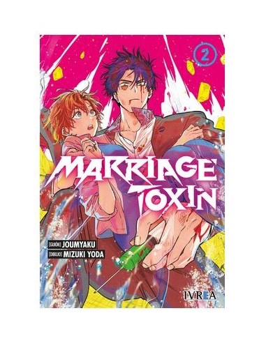 Marriage Toxine – Tome 2