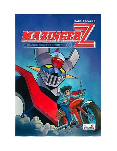 Mazinger Z. Guia del Coleccionista – Volume 1