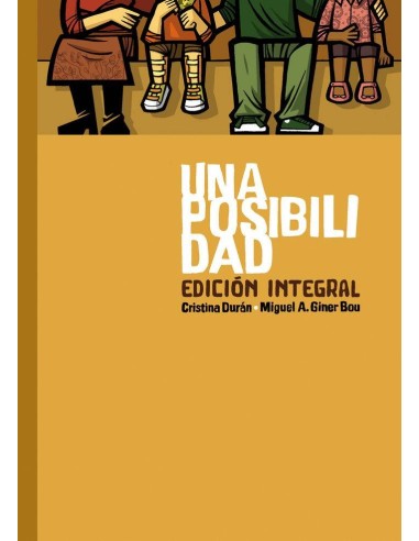 Una Posibilidad Edicion Integral – Comic