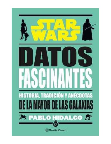 Star Wars Datos Fascinantes – Livre