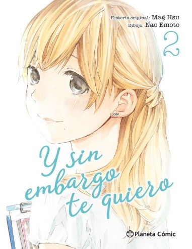 Y Sin Embargo Te Quiero – Tome 2