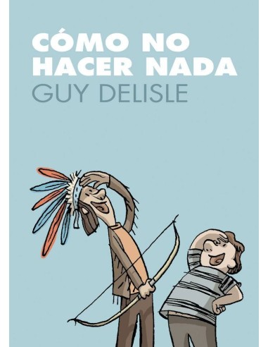 Como No Hacer Nada 2ªed