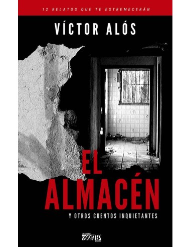 Almacen y Otros Cuentos Inquietantes,el