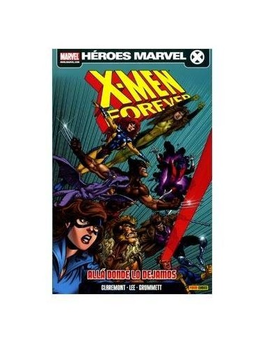 X-men: Forever 01. Alla Donde Lo Dejamos – Comic