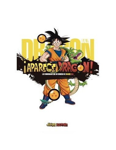 ¡aparece Dragon! las Curiosidades Que No Conocías de Dragon Ball – Manga
