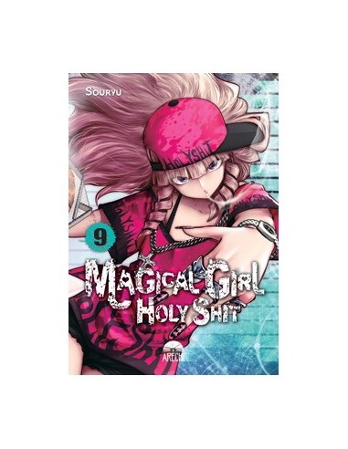 Magical Girl Holy Shit – Tome 9