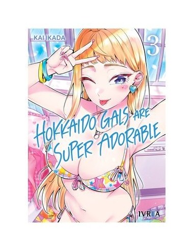Hokkaido Gals Are Super Adorable – Tome 3