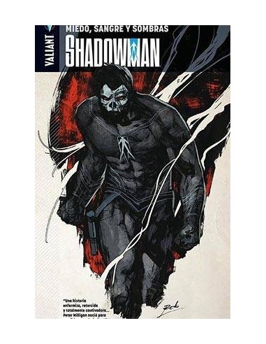 Shadowman 04. Miedo, Sangre y Sombras